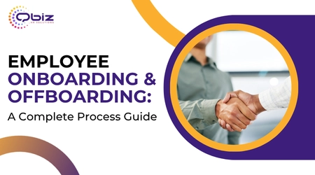 Employee Onboarding & Offboarding: A Complete Process Guide