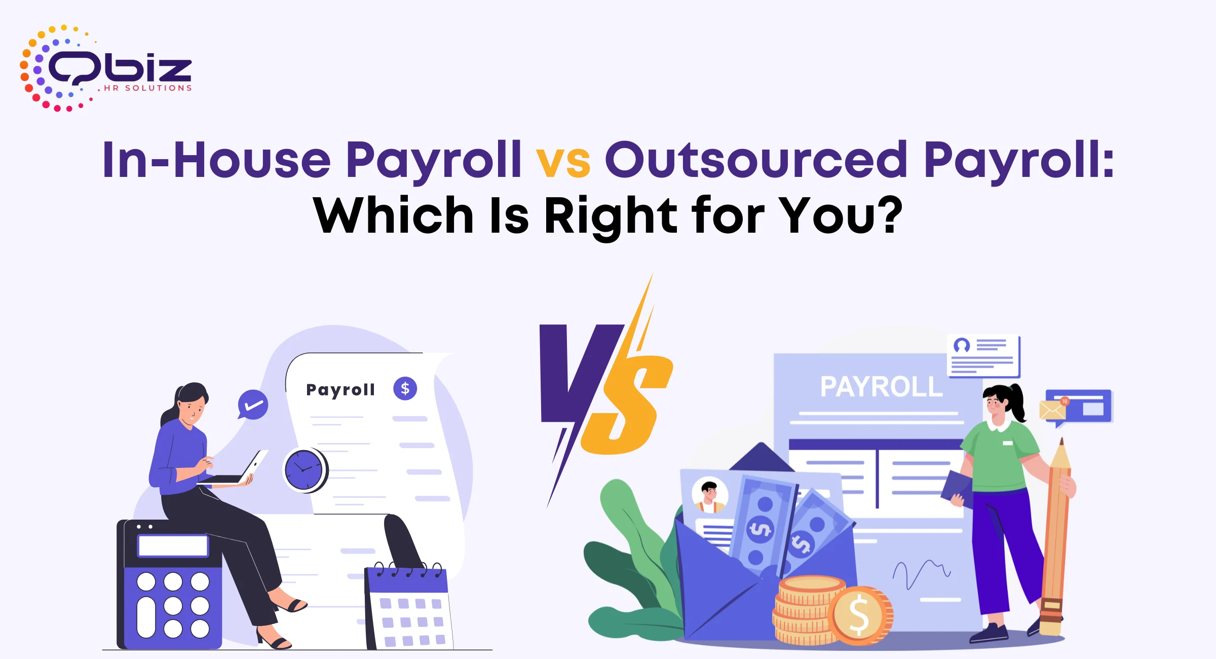 In-House Payroll vs Outsourced Payroll: Which Is Right for You?